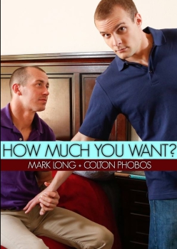 How Much You Want - Mark Long and Colton Phobos Capa